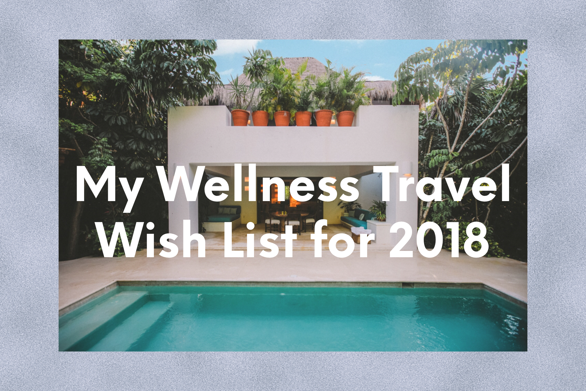 hotel_esencia_wellness_destinations_luxury_travel